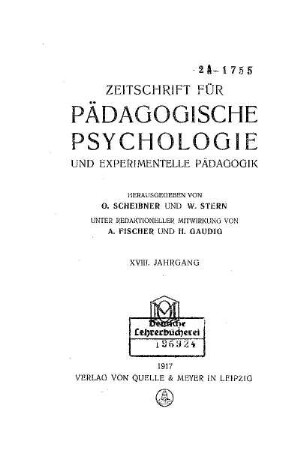 18: Zeitschrift für pädagogische Psychologie und Jugendkunde - 18.1917