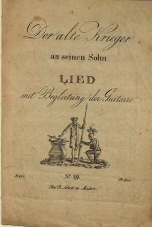 Der alte Krieger an seinen Sohn : Lied mit Begleitung der Guitarre