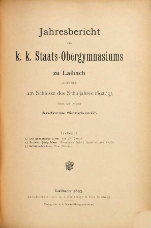 Jahresbericht des K.K. Staats-Obergymnasiums zu Laibach : veröffentlicht am Schlusse des Schuljahres ... 1892/93