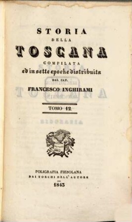 Storia della Toscana : compilata ed in sette epoche distribuita, 12. Biografia ; p. 1