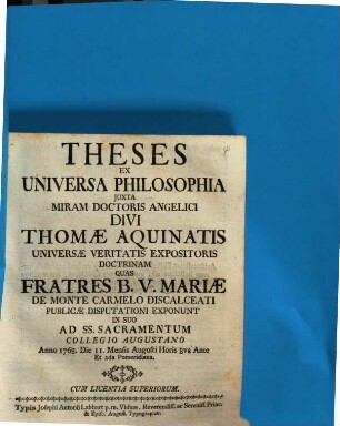 Theses Ex Universa Philosophia Juxta Miram Doctoris Angelici Divi Thomae Aquinatis Universae Veritatis Expositoris Doctrinam