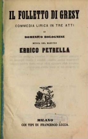 Il folletto di Gresy : commedia lirica in tre atti