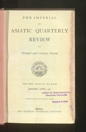 3.Ser. Vol. 13.1902, January-April, Nos. 25-26: The imperial and Asiatic quarterly review
