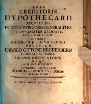 Creditoris hypothecarii aequale ius in bonis debitoris generaliter et specialiter obligatis