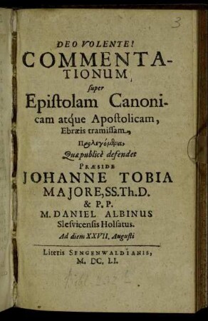 Commentationum super Epistolam Canonicam atque Apostolicam, Ebraeis tramissam ...