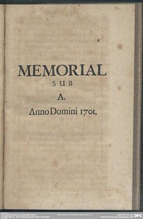 Memorial Sub A. Anno Domini 1701.