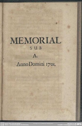 Memorial Sub A. Anno Domini 1701.