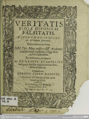 Veritatis eique oppositae falsitatis : disputatione publica