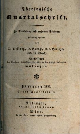 Theologische Quartalschrift : ThQ ; Tübingen. 18, 18. 1836