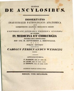 Quaedam de ancylosibus : diss. inaug. path. anat. ; accedunt tabb. duae aen.