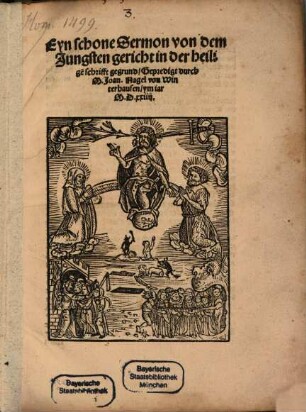 Eyn schone Sermon von dem jünsten gericht : in der hl. Schrift gegründ
