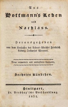 Aus Hoffmann's Leben und Nachlass, Sechstes Bändchen