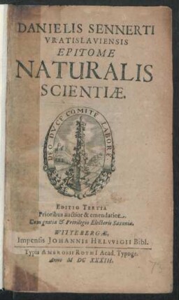 Danielis Sennerti Vratislaviensis Epitome Naturalis Scientiae