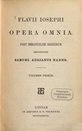 Opera omnia : Post Immanuelem Bekkerum recognovit Samuel Adrianus Naber, I