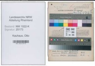 Entnazifizierung Otto Kauhaus , geb. 16.01.1908 (Dreher)