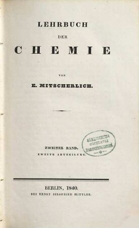 Lehrbuch der Chemie, 2,2. Bd. 2, Die Metalle ; Abth. 2