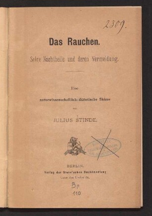 Das Rauchen : seine Nachtheile und deren Vermeidung ; eine naturwissenschaftlich-diätetische Studie