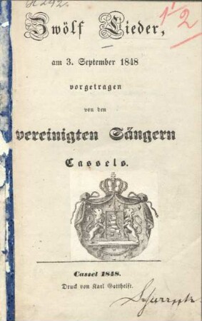 Zwölf Lieder : am 3. September 1848 vorgetragen von den vereinigten Sängern Cassels