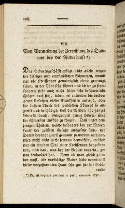 VIII. Von Vermeidung der Zerreissung des Dammes bey der Niederkunft.