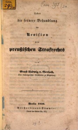 Ueber die fernere Behandlung der Revision des preußischen Strafrechts