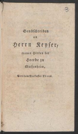 Sendschreiben an Herrn Keyser, treuen Hirten der Heerde zu Massenheim