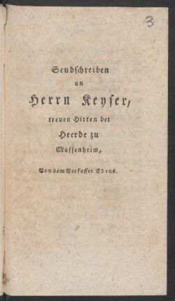 Sendschreiben an Herrn Keyser, treuen Hirten der Heerde zu Massenheim