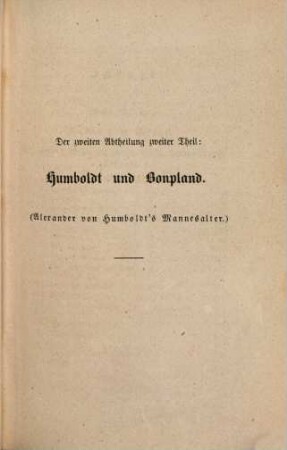 Alexander v. Humboldt : Culturhistorisch-biographischer Roman in 6 Theilen, 4
