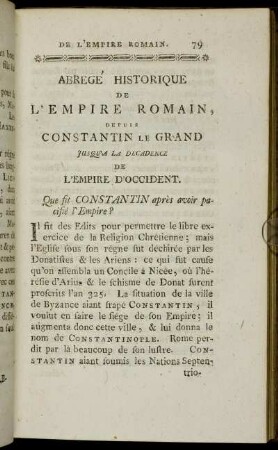 Abregé Historique De L´Empire Romain, depuis Constantin Le Grand jusqu´A La Decadence de L´Empire D´Occident.