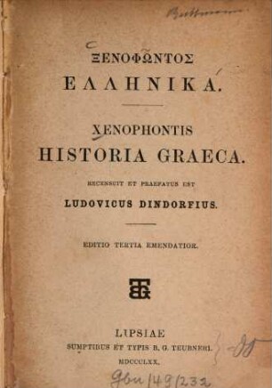 Xenophōntos Hellenika = Xenophontis Historia graeca