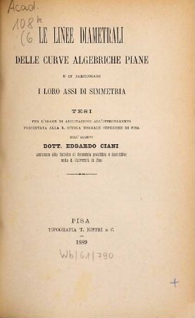 Annali della Scuola Normale Superiore di Pisa, Classe di Scienze Fisiche e Matematiche. 6. 1889