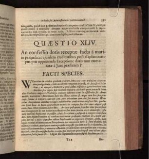 Quæstio XLIV. An confessio dotis receptæ facta a marito præjudicet ejusdem creditoribus post elapsum tempus pro opponenda Exzeptione dotis non numeratæ a jure præfixum?