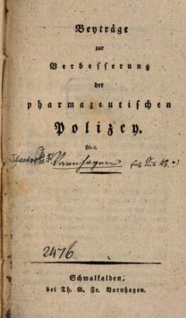 Beyträge zur Verbesserung der pharmazeutischen Polizey