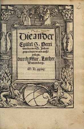 Die ander Epistel S. Petri vnnd eyne S. Judas gepredigt vnnd außgelegt