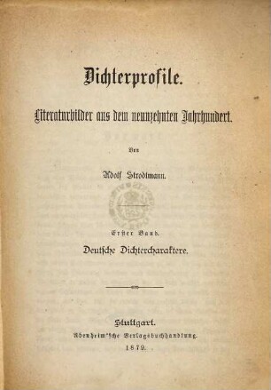 Dichterprofile : Literaturbilder aus dem neunzehnten Jahrhundert, 1. Deutsche Dichtercharaktere