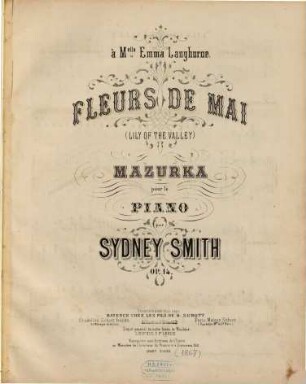 Fleurs de mai : (Lily of the valley) ; mazurka pour le piano ; op. 14