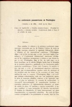 Curso de legislacion y tratados panamericanos. Facultad de recho y ciencias sociales. Conferencia dada el lunes 6 de octubre de 1919.
