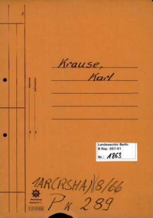 Personenheft Karl Krause (*14.11.1903), Regierungssekretär