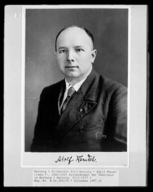 Adolf Wendel (1900-?), 1933-1937 Privatdozent der Theologie in Marburg