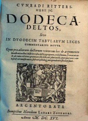 Dodecadeltos, sive in duodecim tabularum leges commentarius novus