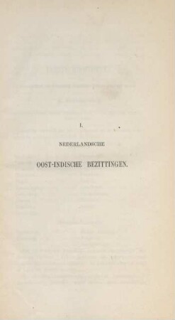 I. Nederlandsche Oost-Indische Bezittingen