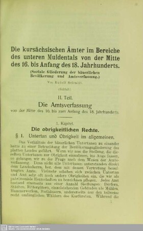 Die kursächsischen Ämter im Bereiche des unteren Muldentals von der Mitte des 16. bis zum Anfang des 18. Jahrhunderts : Soziale Gliederung der bäuerlichen Bevölkerung und Amtsverfassung (Schluß)