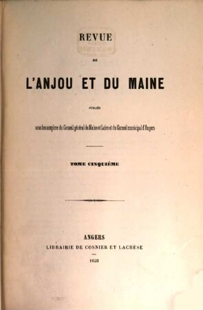 Revue de l'Anjou et du Maine. 5. 1859