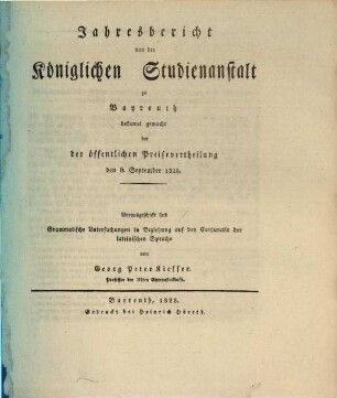 Jahresbericht : bekannt gemacht bei der öffentlichen Preiseaustheilung. 1828