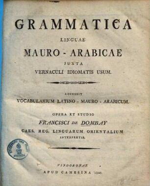 Grammatica Linguae Mauro-Arabicae : Iuxta Vernaculi Idiomatis Usum