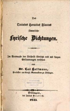 Des Quintus Horatius Flaccus sämmtliche lyrische Dichtungen