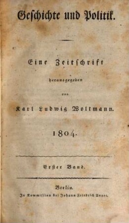 Geschichte und Politik : eine Zeitschrift. 1804,1
