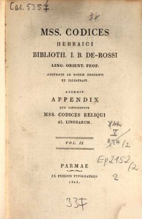 Manuscripti Codices hebraici Biblioth. J. B. de Rossi Ling. Orient. Prof. acurate ab eodem descripti. 2. (1803)