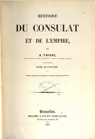 Histoire du consulat et de l'empire. 4