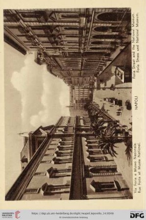Napoli – Via Foria e Museo Nazionale. – Rue Foria et Musée National. – Foria Street and the National Museum. – Foria Strass und National Museum.