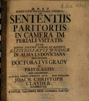 Dissertatio Inauguralis Iuridica, De Sententiis Paritoriis In Camera Imperiali Usitatis
